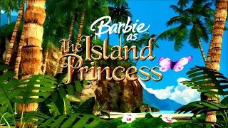 Barbie as The Island Princess - Opening