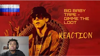 REACTING TO Big Baby Tape - Gimme the Loot