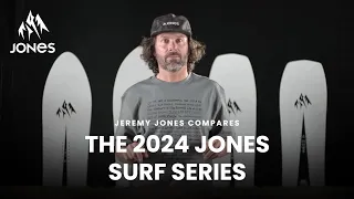 Jeremy Jones Compares | The 2024 Jones Surf Series