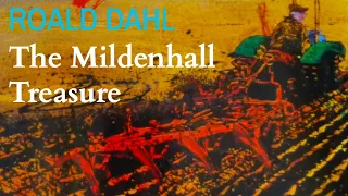 Roald Dahl | The Mildenhall Treasure - Full audiobook with text (AudioEbook)