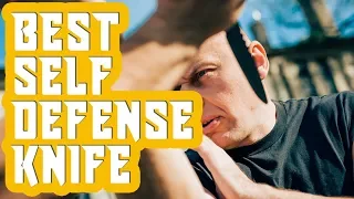 Best Self Defense Knife 2019 - 10 Top Rated Self Defense Knives - Reviews