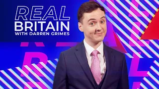 Real Britain with Darren Grimes | Saturday 13th August