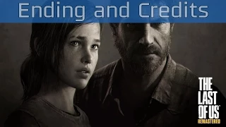 The Last of Us: Remastered - Ending and Credits [HD 1080P]