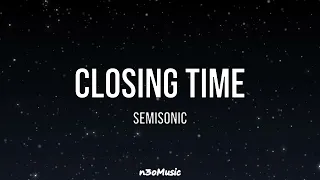 Closing Time (LYRICS) - Semisonic 🎧🎧🎧