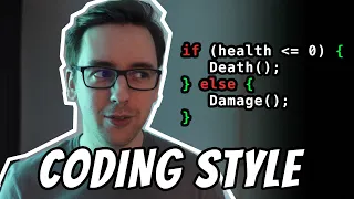 Coding Style - The ONLY video you NEED