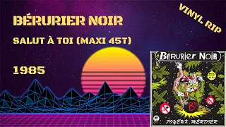 Bérurier Noir - Salut à Toi (1985) (Maxi 45T)