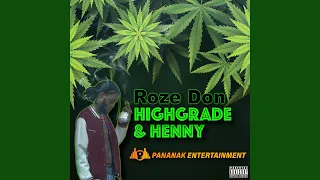 Highgrade & Henny (Instrumental Fast Version)