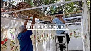 Building our Sukkah in Jerusalem during Sukkot - Feast of Tabernacles