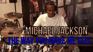 Michael Jackson - The Way You Make Me Feel l RyanBluFinney  Drum Cover Filmed By: @joeykrulock