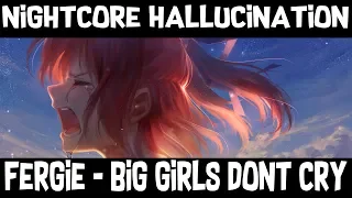 Nightcore – Big Girls Dont Cry