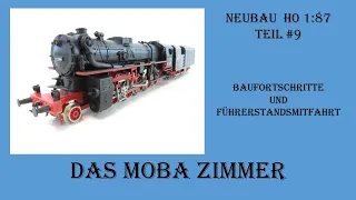 Modelleisenbahn H0 - Neubau Teil #9 / Baufortschritte und Führerstandsmitfahrt