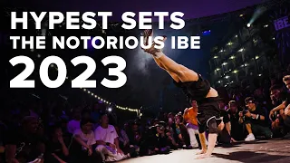 HYPEST SETS OF THE NOTORIOUS IBE 2023!