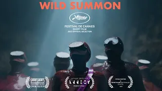 Wild Summon // Cannes Short Film Palme d'Or Selection 2023 // Official Trailer