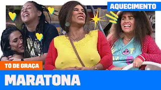 MARATONE a TERCEIRA SEMANA do AQUECIMENTO TÔ DE GRAÇA! | Aquecimento Tô De Graça | Humor Multishow