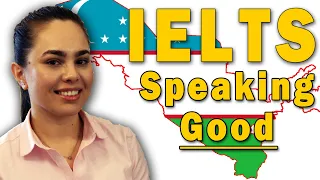 IELTS Speaking Good Band 9 - Uzbekistan