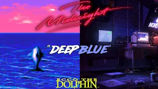 The Midnight -🐬 "Deep Blue" (un-Official Music Video)