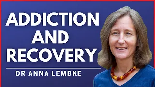 Dr Anna Lembke | Dopamine, Addiction, Pleasure and Pain, Brokenness & The Importance of Truth