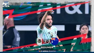 Resumen México 2-2 Australia | Partido Amistoso