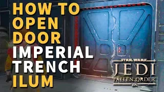 How to Open Ilum Imperial Trench Closed Door Star Wars Jedi Fallen Order