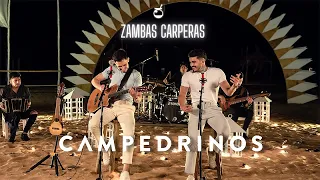 Campedrinos - ZAMBAS CARPERAS (La Taleñita / De Alberdi / Solo por Verte Bailar / Del Chúcaro)