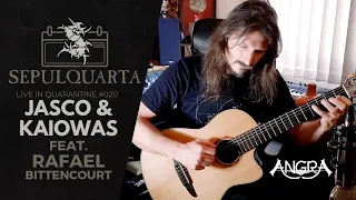 Sepultura - Jasco & Kaiowas (feat. Rafael Bittencourt - Angra | Quarantine Version)