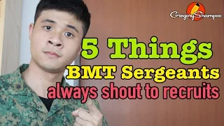 5 things BMT sergeants always shout to recruits