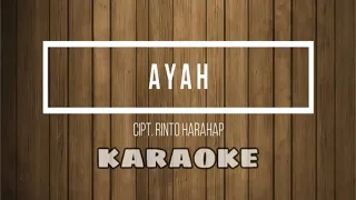 KARAOKE AYAH - RINTO HARAHAP || NADA PRIA