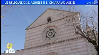 Le reliquie di Sant'Agnese e Santa Chiara ad Assisi