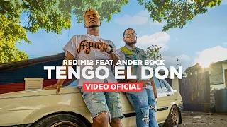 Redimi2 - Tengo el Don feat @AnderBockOfficial  (Video oficial)