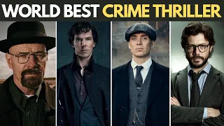 Top 10 World Best Crime Thriller Series | Top 10 World Best Web Series To Watch | Spoiler Free