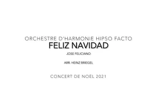 FELIZ NAVIDAD - Jose Feliciano (Arr. Heinz Briegel) - Harmonie Hipso Facto Strasbourg