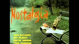 Fats Navarro Quintet - Nostalgia