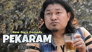 Pekaram (Part 1) - Roni Sangma | New Garo Comedy video