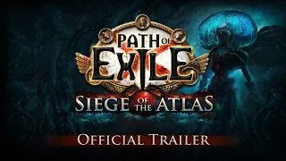 Path of Exile: Siege of the Atlas Official Trailer