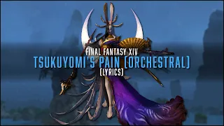 Tsukuyomi's Pain (Orchestral) with lyrics - FFXIV Orchestral Album Vol.2