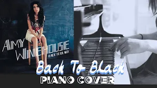 Back To Black- Amy Winehouse (Piano Cover)