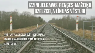 Jelgavas-Reņģes-Mažeiķu dzelzceļa līnija vēstures līkločos