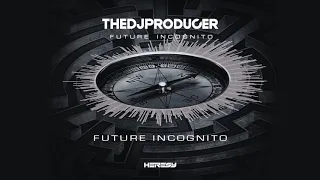 The Dj Producer - Future Incognito