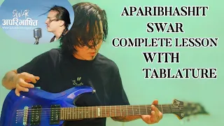 Aparibhashit | Swar | Guitar Lesson | Swpnil Sharma Aparibhashit Guitar Lesson |