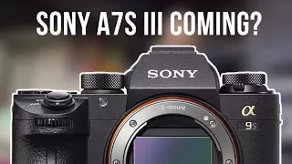 Sony a7S III / a9S Announcing This Week!? - 🔴 Monday Live