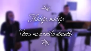 Bella Musica - Nádeje, nádeje / Včera mi svietilo slniečko