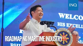 WATCH: Maritime industry, palalakasin ni Pangulong Marcos | Chona Yu