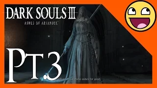 Dark Souls 3 Ashes of Ariandel DLC Playthrough Part 3 - Father Ariandel and Sister Friede Boss Fight