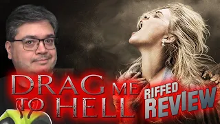 Drag me to Hell | Riffed Movie Review