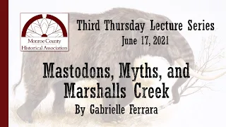 Mastodons, Myths, and Marshalls Creek