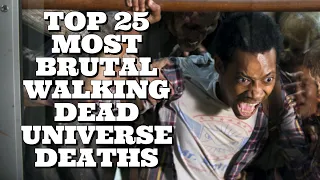 Top 25 Most Brutal Walking Dead Universe Deaths