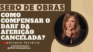 DARF Cancelado e Nova Aferição: Como Realizar a Compensação #ferreirawa