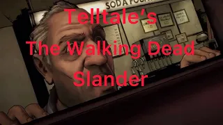 Telltale’s The Walking Dead Slander