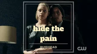 hide the pain || betty + jughead