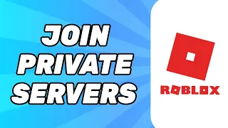 How to Join Peoples Private Servers in Roblox Without Being Their Friend